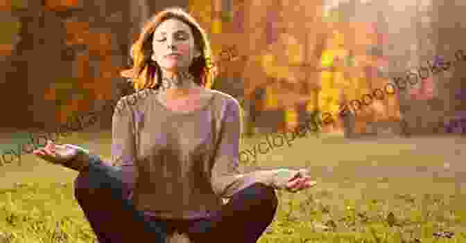 A Serene Woman Practicing Mindfulness Meditation Amazing Approaches For Mind Control At Troublesome Times: Via Subconscious Scripts