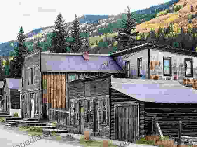 Abandoned Buildings And Overgrown Streets In A Haunted Colorado Ghost Town Colorado Ghost Towns Hauntings Treasure Tales And Other BS (KURT JAMES BS SERIES)