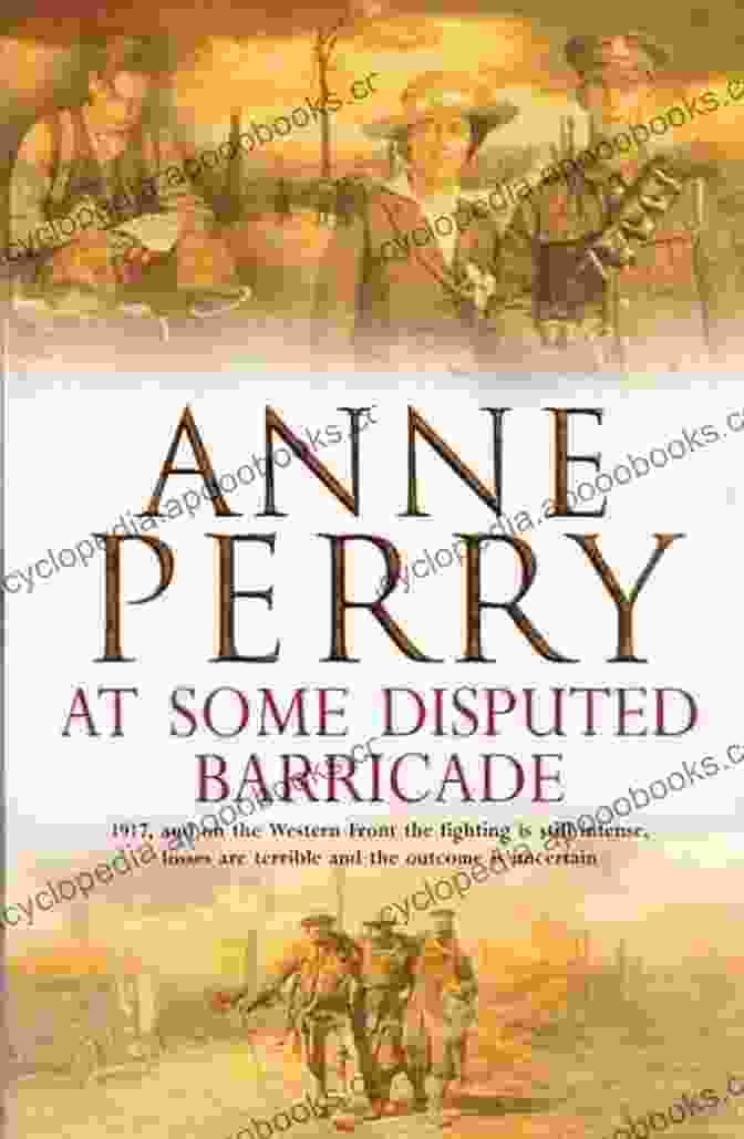 At Some Disputed Barricade World War II Book Cover Featuring Soldiers In Combat At Some Disputed Barricade (World War I 4)