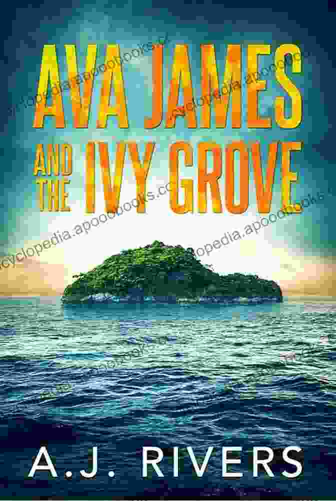 Ava James And The Ivy Grove Ava James Fbi Mystery Book Cover Ava James And The Ivy Grove (Ava James FBI Mystery 1)