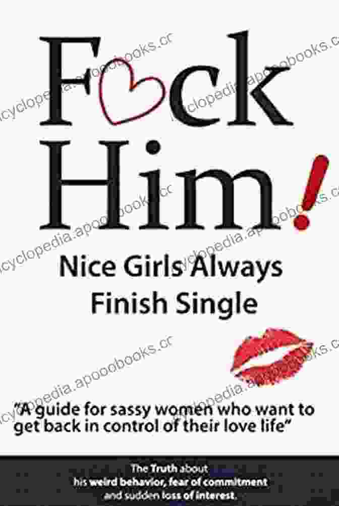 Book Cover Of Ck Him Nice Girls Always Finish Single F*CK Him : Nice Girls Always Finish Single