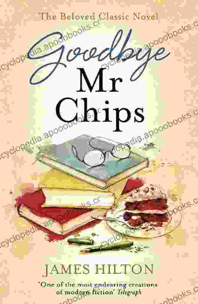 Book Cover Of Goodbye, Mr. Chips By James Hilton The Best Of James Hilton: (Lost Horizon Goodbye Mr Chips Random Harvest)