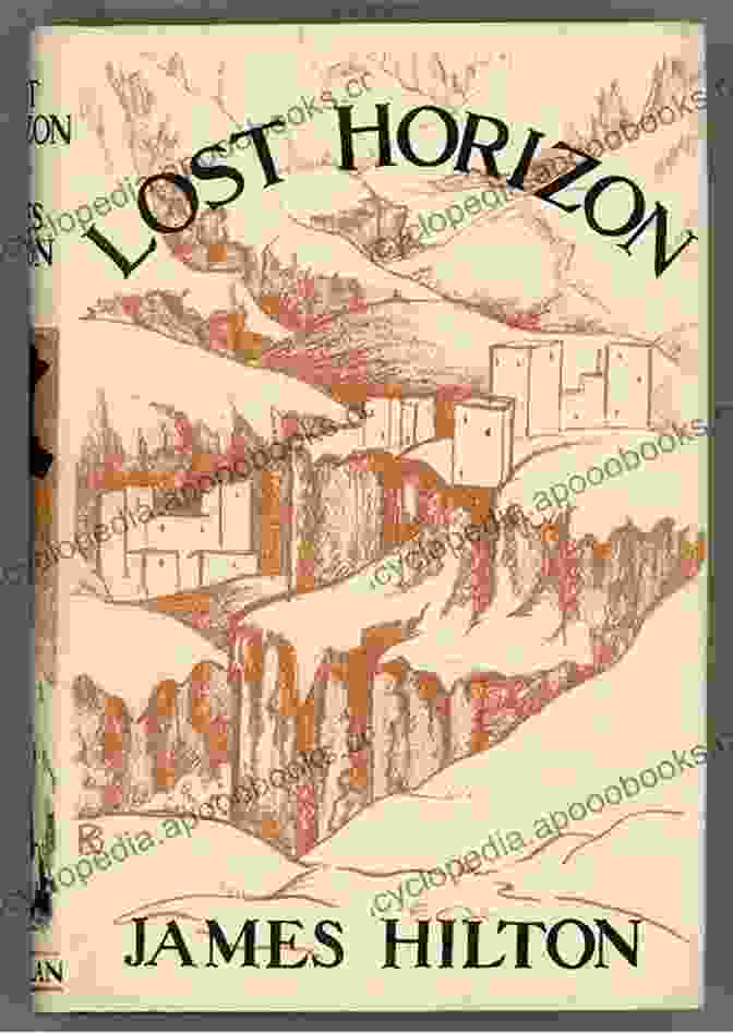 Book Cover Of Lost Horizon By James Hilton The Best Of James Hilton: (Lost Horizon Goodbye Mr Chips Random Harvest)