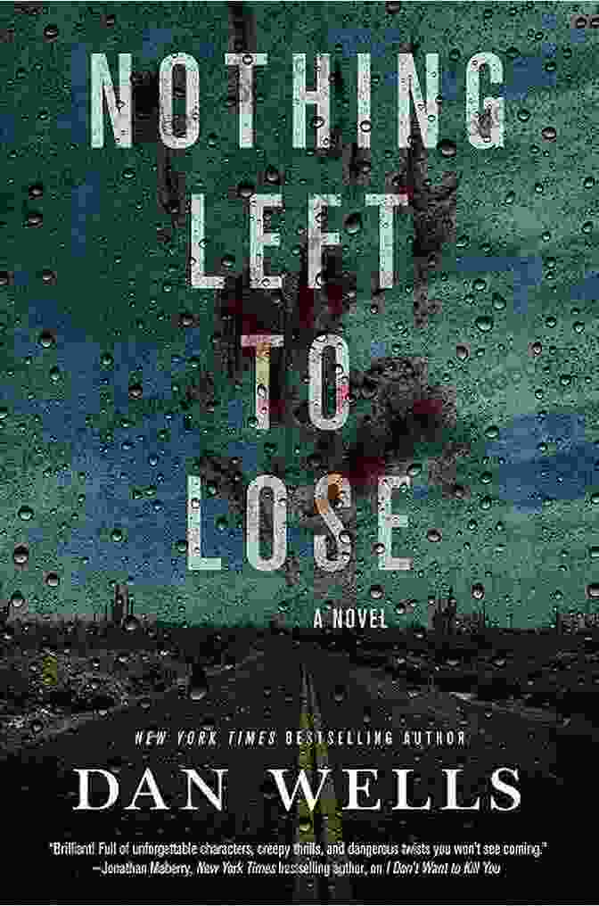 Book Cover Of Nothing Left To Lose Nothing Left To Lose A J Wills