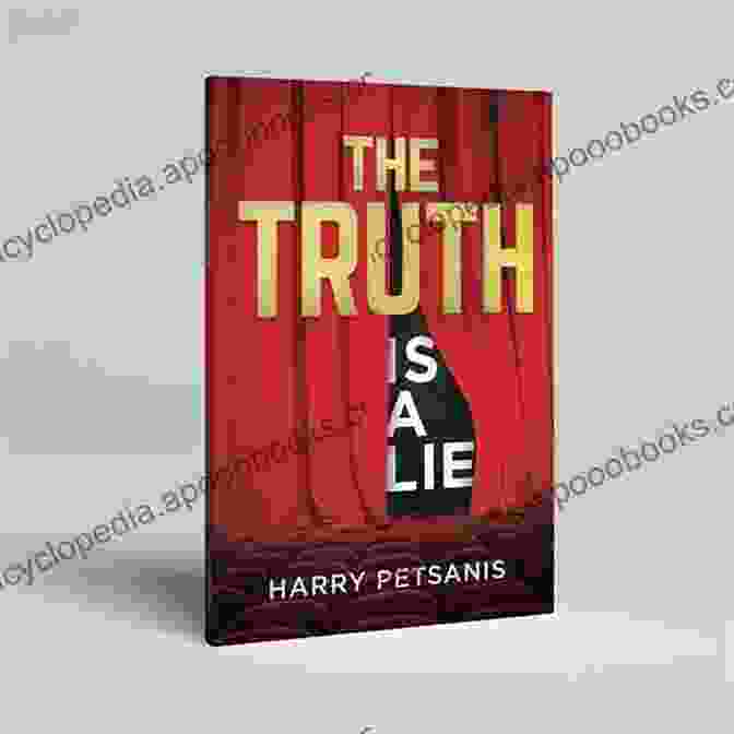 Book Cover Of Truth To Lie For A Truth To Lie For: An Elena Standish Novel