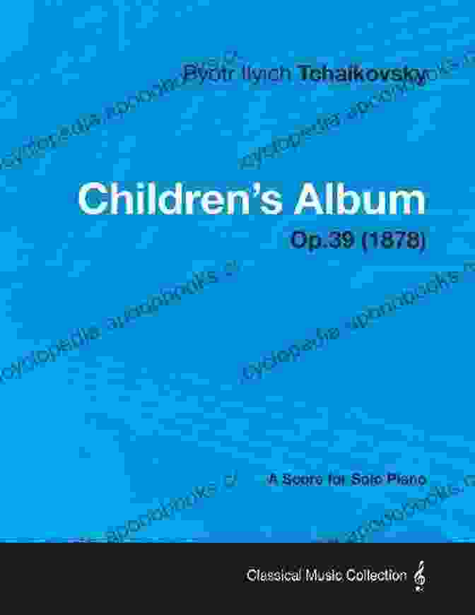 Children Album Score For Solo Piano Op 39 Cover Children S Album A Score For Solo Piano Op 39 (1878)