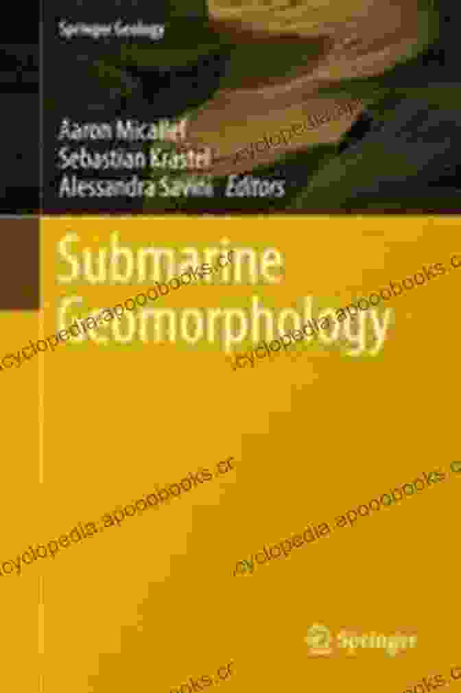 Cover Of The Book Submarine Geomorphology Submarine Geomorphology (Springer Geology)