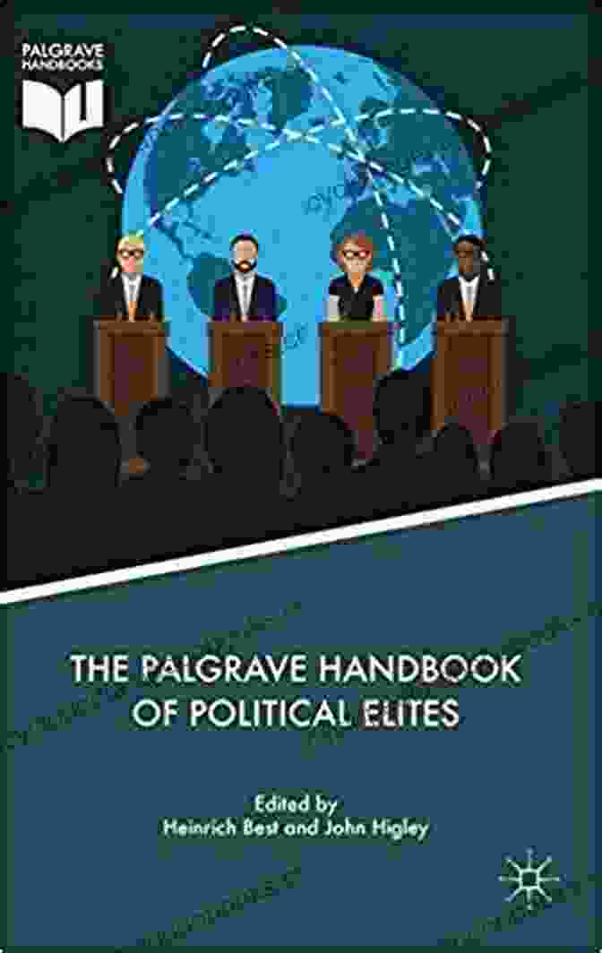 Cover Of 'The Palgrave Handbook Of Political Elites' The Palgrave Handbook Of Political Elites