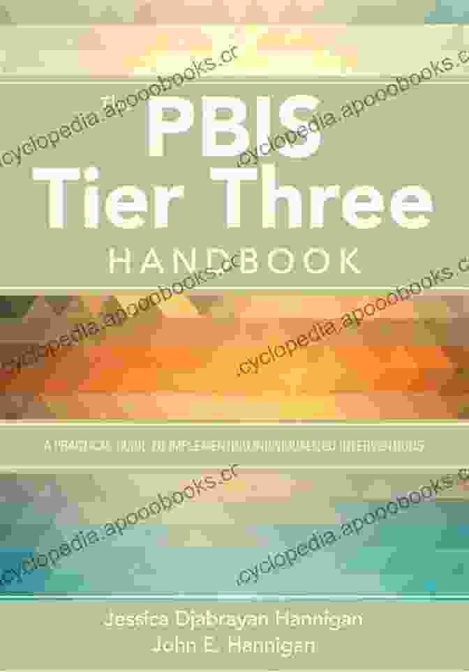 Cover Of The Pbis Tier Three Handbook The PBIS Tier Three Handbook: A Practical Guide To Implementing Individualized Interventions