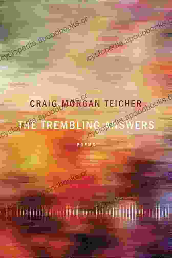 Cover Of 'The Trembling Answers' By American Poets Continuum 160 The Trembling Answers (American Poets Continuum 160)