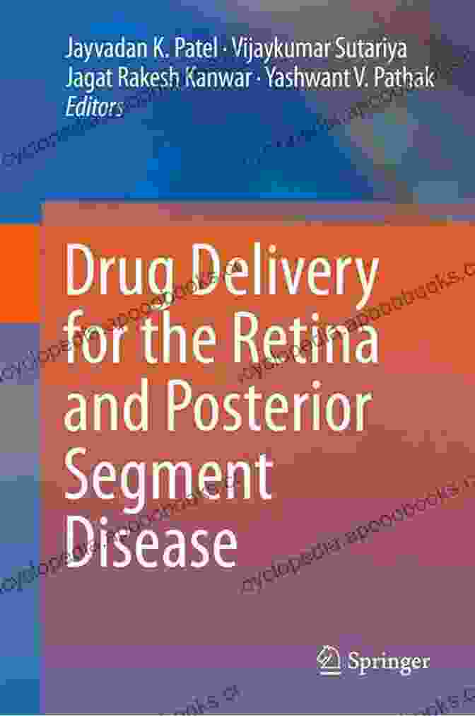 Drug Delivery For The Retina And Posterior Segment Disease Book Cover Drug Delivery For The Retina And Posterior Segment Disease