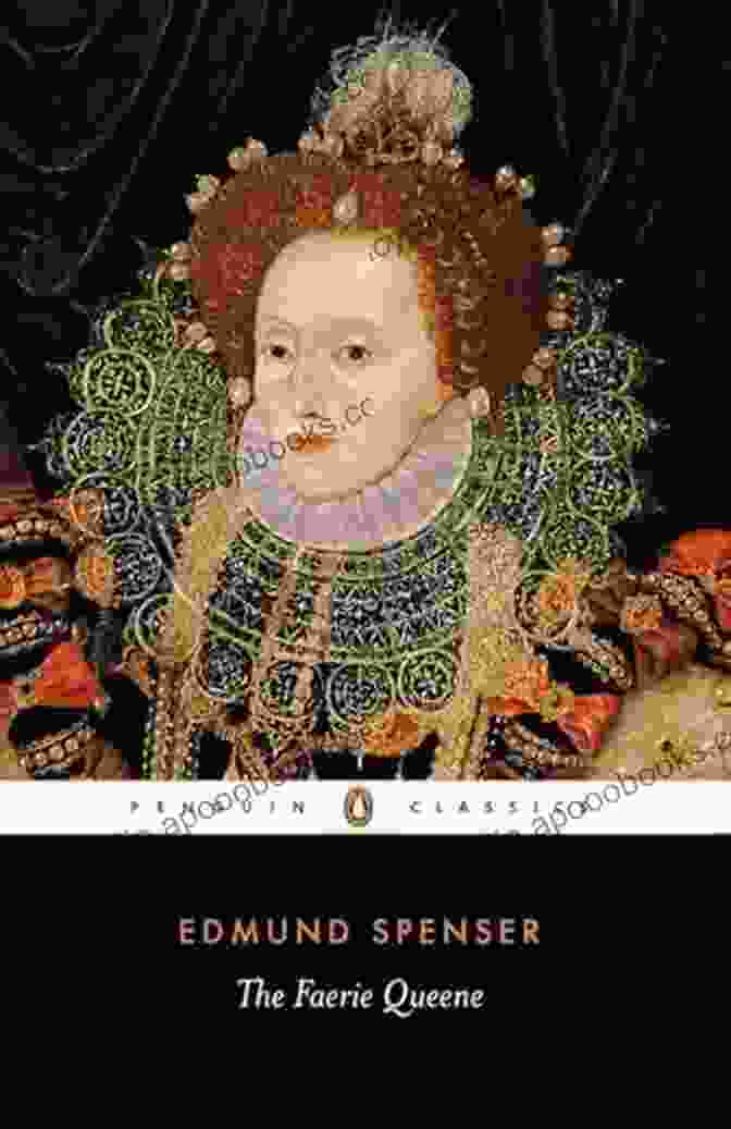 Edmund Spenser's The Faerie Queene, An Epic Tapestry Of Chivalry, Adventure, And Moral Exploration The Longer Poems Volume 1 Puritan To Restoration: Bold Knaves Thrive Without One Grain Of Sense But Good Men Starve For Want Of Impudence