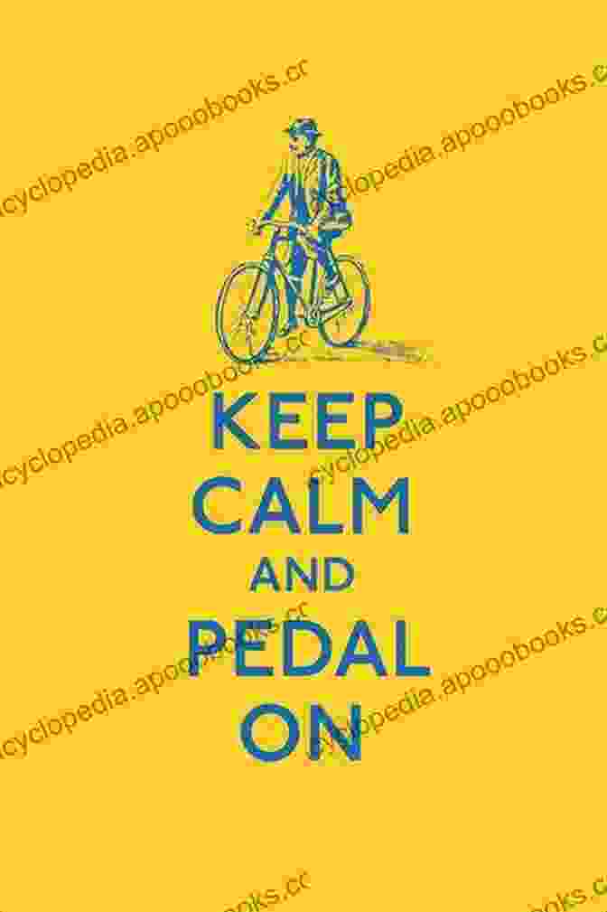 Keep Calm And Pedal On Book Cover Keep Calm And Pedal On (Keep Calm And Carry On)