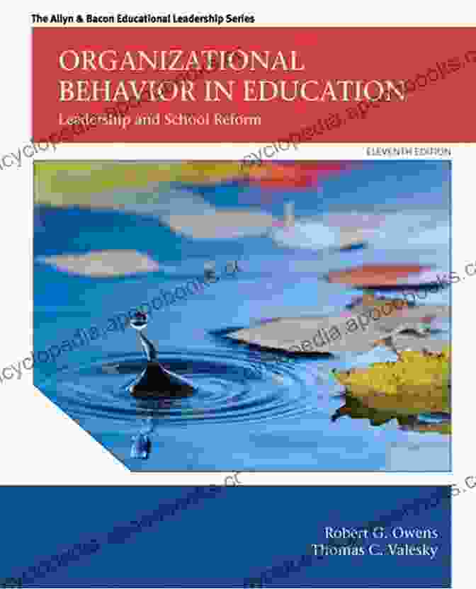 Leadership And Organizational Behavior In Education: A Comprehensive Guide For School Leaders Leadership And Organizational Behavior In Education: Theory Into Practice (2 Downloads)