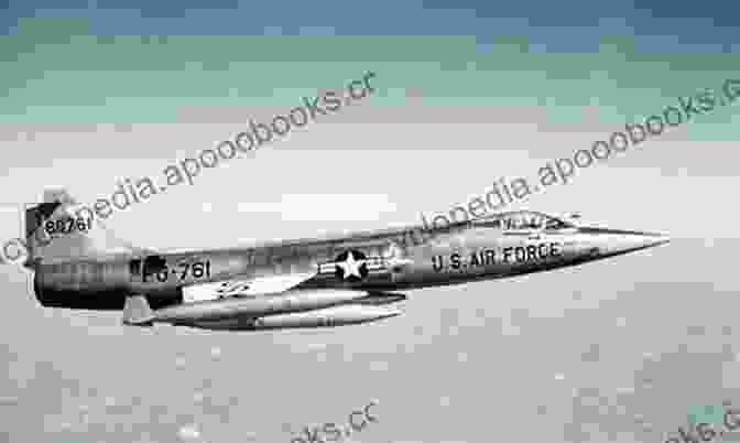 Lockheed 104 Starfighter The Lockheed F 104 Starfighter Greg Goebel