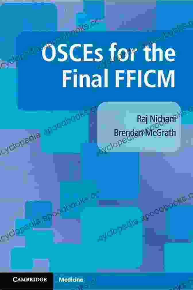 Master OSCEs For The Final FRICM OSCEs For The Final FFICM