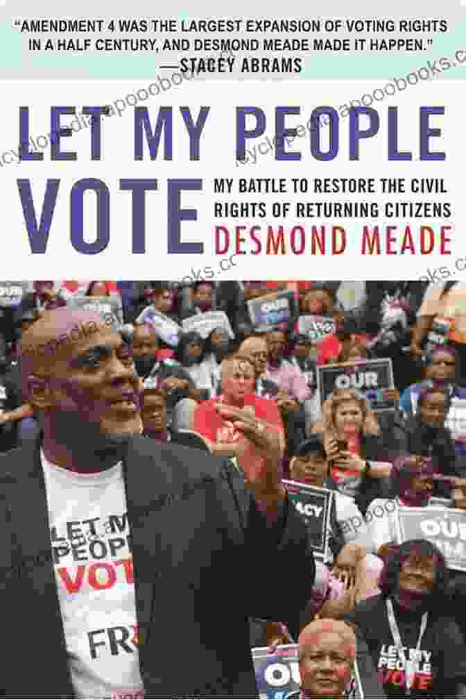 My Battle To Restore The Civil Rights Of Returning Citizens Book Cover Let My People Vote: My Battle To Restore The Civil Rights Of Returning Citizens