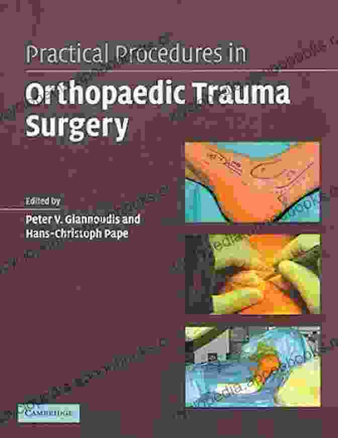 Practical Procedures In Orthopaedic Trauma Surgery Book Cover Practical Procedures In Orthopaedic Trauma Surgery