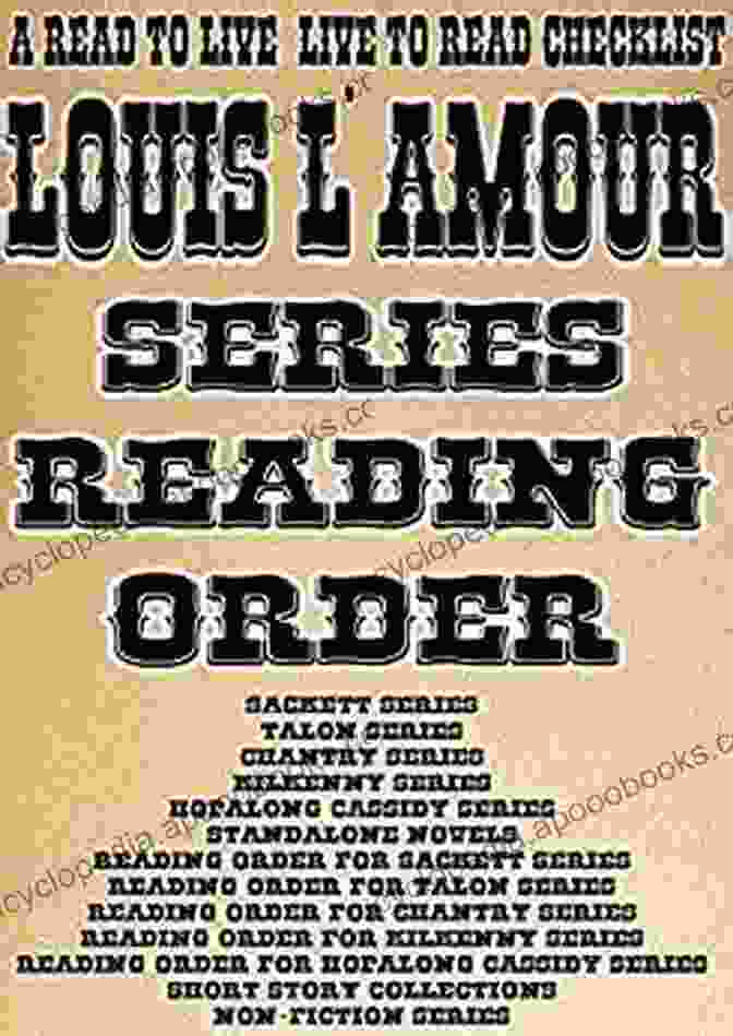 Read To Live Live To Read Checklist Sackett Talon Chantry Kilkenny Hopalong LOUIS L AMOUR: READING Free Download: A READ TO LIVE LIVE TO READ CHECKLIST Sackett Talon Chantry Kilkenny Hopalong Cassidy