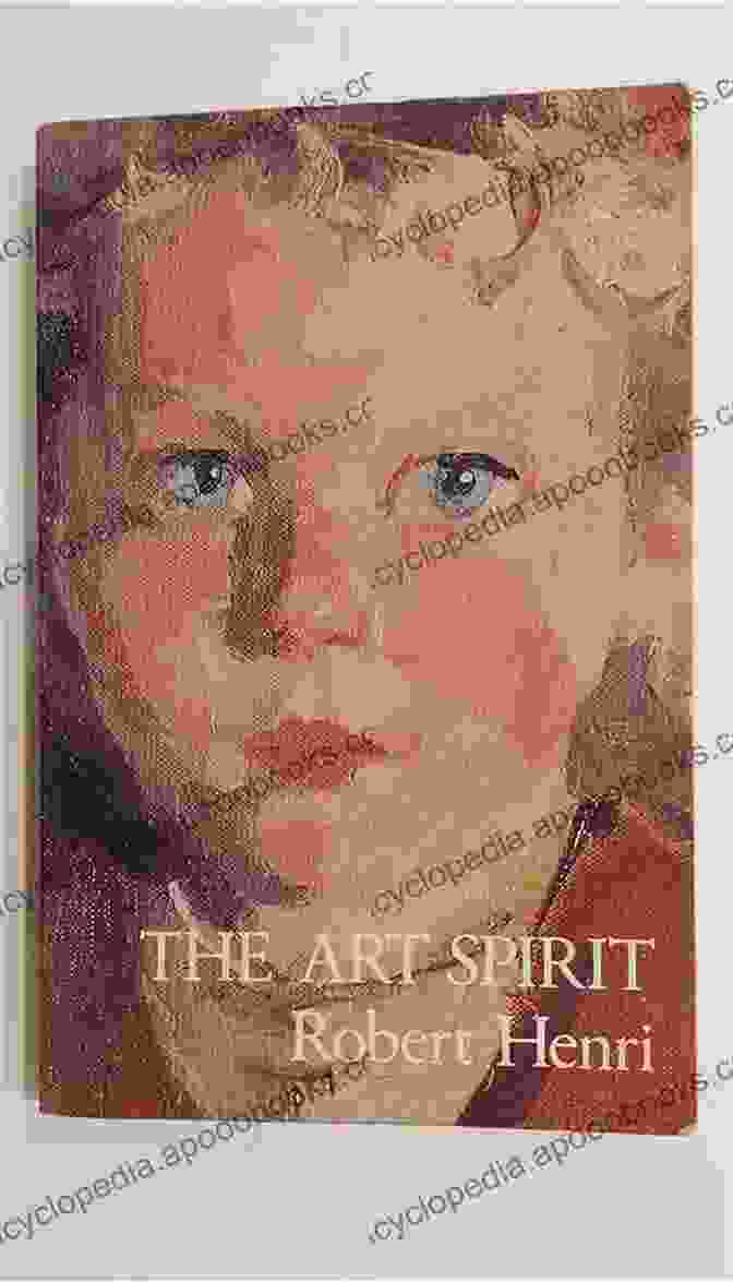 Robert Henri, The Art Spirit Icon Editions The Art Spirit (Icon Editions)