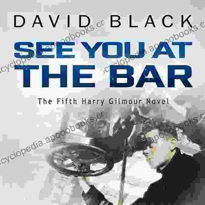 See You At The Bar Book Cover See You At The Bar (A Harry Gilmour Novel 5)