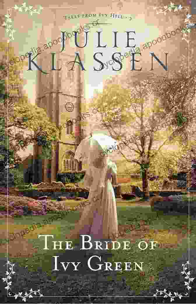 The Bride Of Ivy Green: Tales From Ivy Hill Book Cover The Bride Of Ivy Green (Tales From Ivy Hill #3)