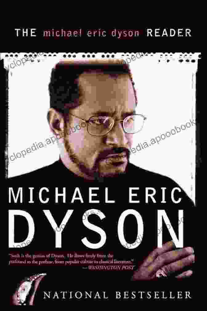 The Michael Eric Dyson Reader Book Cover, Featuring A Portrait Of Michael Eric Dyson Against A Backdrop Of Vibrant Colors And Bold Typography The Michael Eric Dyson Reader