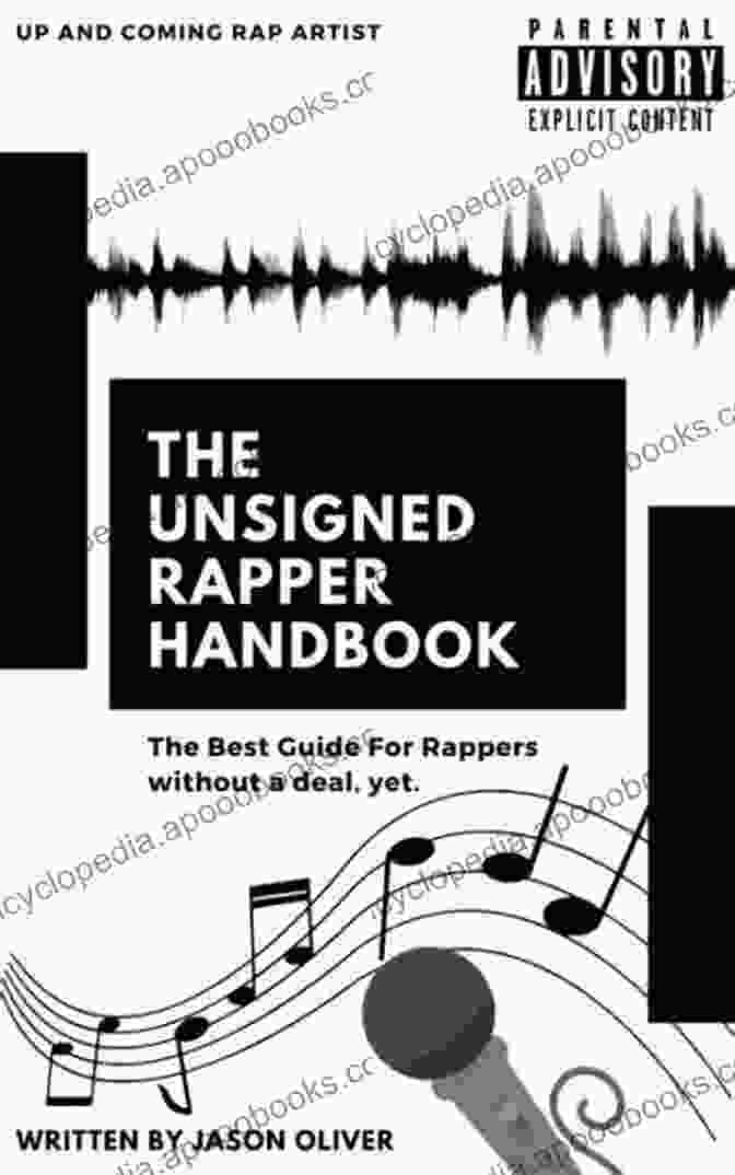 The Unsigned Rappers Handbook By Martin Downham: Your Ultimate Guide To Independent Hip Hop Success The Unsigned Rappers Handbook Martin Downham