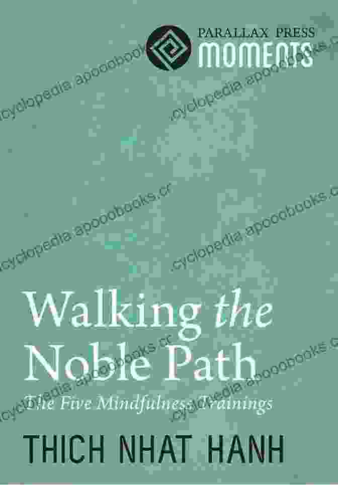 Walking The Noble Path Book By Thich Nhat Hanh Walking The Noble Path Thich Nhat Hanh