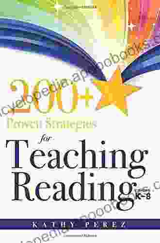 200+ Proven Strategies for Teaching Reading Grades K 8: support the needs of struggling readers