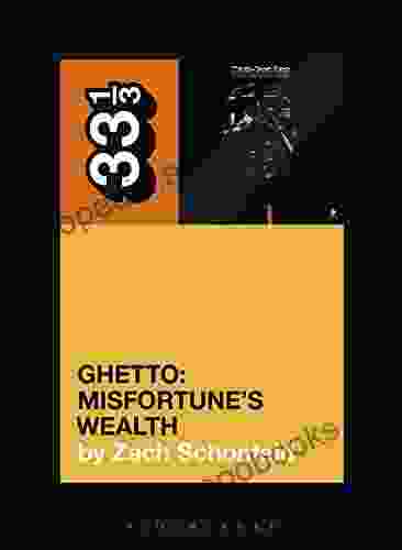 24 Carat Black S Ghetto: Misfortune S Wealth (33 1/3)