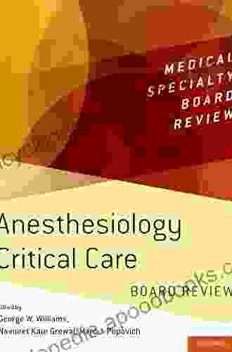 Anesthesiology Critical Care Board Review (Medical Specialty Board Review)