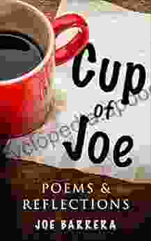 Cup Of Joe: Poems And Reflections