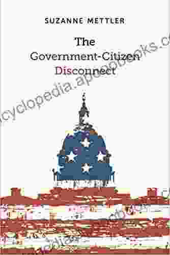 The Government Citizen Disconnect Suzanne Mettler