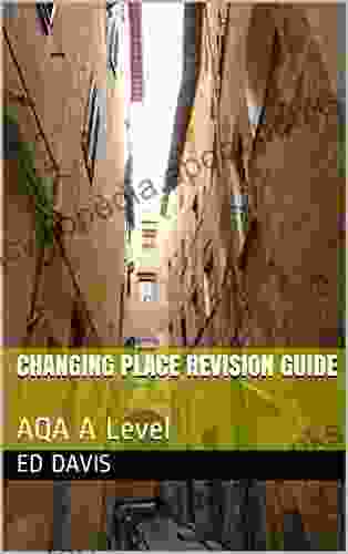 Changing Place Revision Guide: AQA A Level