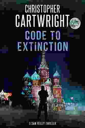 Code to Extinction (Sam Reilly 9)