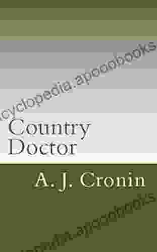 Country Doctor A J Cronin