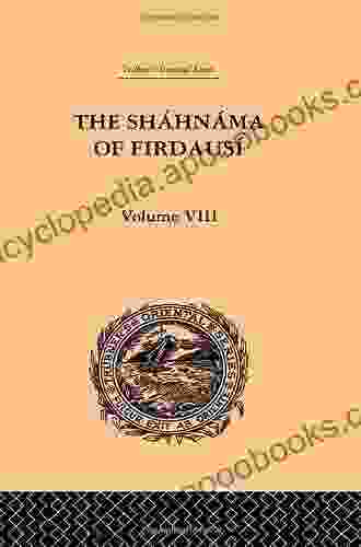 The Shahnama of Firdausi: Volume I (Trubner s Oriental 1)