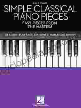 Simple Classical Piano Pieces: Easy Pieces from the Masters