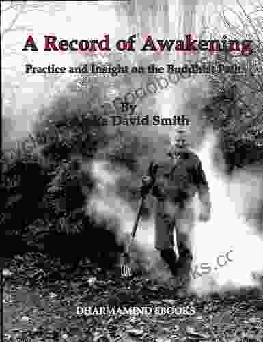 A Record Of Awakening Aloka David Smith