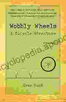 Wobbly Wheels: A Bicycle Adventure
