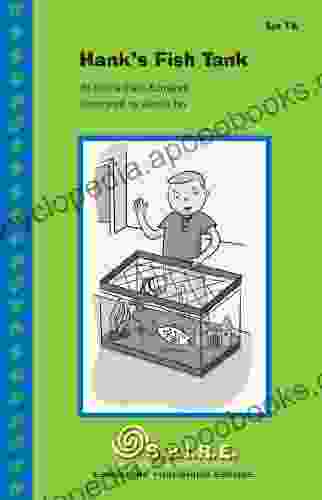 S P I R E Decodable Readers Set 1A: Hank s Fish Tank (SPIRE)