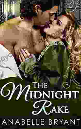 The Midnight Rake: An Epic Regency Romance Perfect For Fans Of Netflix S Bridgerton (Three Regency Rogues 3)