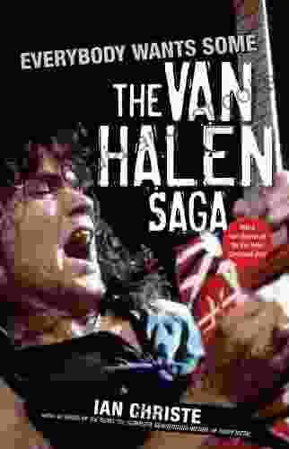 Everybody Wants Some: The Van Halen Saga