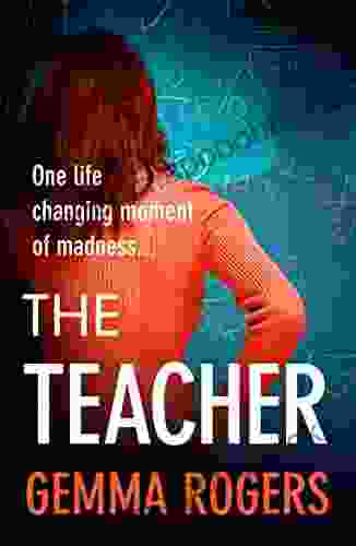 The Teacher: A gritty addictive thriller that will have you hooked