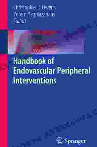 Handbook Of Endovascular Peripheral Interventions