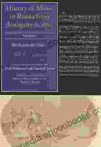 History Of Music In Russia From Antiquity To 1800 Volume 2: The Eighteenth Century