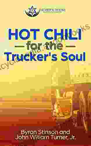 Hot Chili For The Trucker S Soul