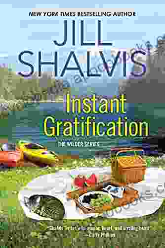 Instant Gratification (Wilder 2) Jill Shalvis