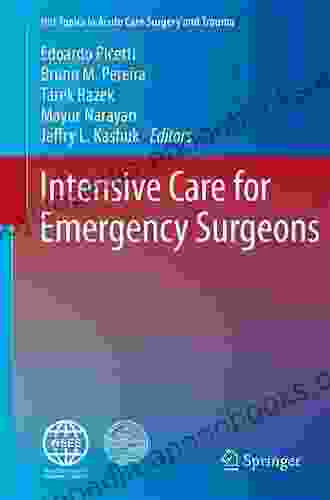 Intensive Care For Emergency Surgeons (Hot Topics In Acute Care Surgery And Trauma)